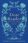 Dear Reader - Cathy Rentzenbrink - 9781509891559