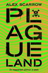Plague Land - Alex Scarrow - 9781509897193