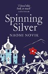 Spinning Silver - Naomi Novik - 9781509899043
