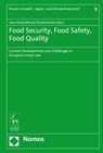 Food Security, Food Safety, Food Quality - PROFESSOR INES (VIADRINA UNIVERSITY FRANKFURT/ODER,  Germany) Hartel ; Roman (Adam Mickiewicz University Poznan, Poland) Budzinowski - 9781509911318