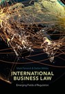 International Business Law - Mark Fenwick ; Stefan Wrbka - 9781509918058