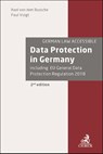 Data Protection in Germany - Axel Freiherr Von Dem Bussche ; Paul Voigt - 9781509919574