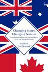Changing States, Changing Nations - Mr Andrew McDonald - 9781509928729