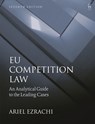 EU Competition Law - Dr Ariel (University of Oxford Ezrachi - 9781509933396