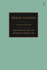 Break Clauses - Mark (Selborne Chambers Warwick KC ; Nicholas (Selborne Chambers Trompeter QC - 9781509942039