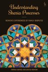 Understanding Sharia Processes - FARRAH (UNIVERSITY OF MELBOURNE,  Australia) Ahmed ; Ghena (University of Sydney Law School, Australia) Krayem - 9781509949489