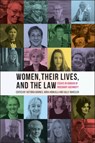 Women, Their Lives, and the Law - Victoria (Queen's University Belfast Barnes ; Nora (University of Reading Honkala ; Sally (Birkbeck Wheeler - 9781509962129
