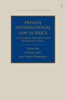 Private International Law in BRICS - Stellina (South Asian University Jolly ; Saloni (OP Jindal Global University Khanderia - 9781509966189
