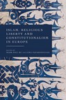 Islam, Religious Liberty and Constitutionalism in Europe - Mark (University of Notre Dame London Hill KC ; Lina (Aristotle University of Thessaloniki Papadopoulou - 9781509966998