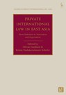 Private International Law in East Asia - Olivier (Swiss Institute of Comparative Law Gaillard ; Krista (Swiss Institute of Comparative Law Nadakavukaren Schefer - 9781509970148