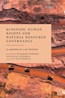 Business, Human Rights and Natural Resource Governance - Ricardo (Cardiff University Pereira ; Lee (Bristol University McConnell ; Annalisa (University of Eastern Finland Savaresi - 9781509970841