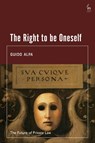 The Right to be Oneself - Guido (University of Rome "La Sapienza" Alpa - 9781509972449