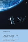The New Laws of Outer Space - Ugo (University of Turin Pagallo - 9781509976188