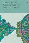 Copyright and Anonymity in the Creative User-Generated World - Rachel (Royal Holloway Maguire - 9781509982325