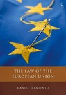 The Law of the European Union - Daniel (University Complutense of Madrid Sarmiento - 9781509996919