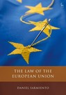 The Law of the European Union - Daniel (University Complutense of Madrid Sarmiento - 9781509996957