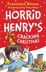 Horrid Henry's Cracking Christmas - Francesca Simon - 9781510100480