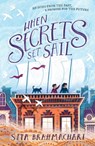 When Secrets Set Sail - Sita Brahmachari - 9781510105430