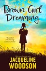 Brown Girl Dreaming - Jacqueline Woodson - 9781510111738