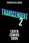 Transcendent: Dark Swarm (Book 2) - Patrick Gallagher - 9781510112445