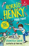 Horrid Henry: Food Fight - Francesca Simon - 9781510112896