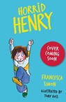 Horrid Henry: Rules the School - Francesca Simon - 9781510113954