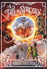 A Tale of Magic: A Tale of Sorcery - Chris Colfer - 9781510202467