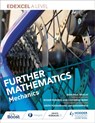 Edexcel A Level Further Mathematics Mechanics - Jean-Paul Muscat - 9781510414525