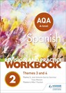 AQA A-level Spanish Revision and Practice Workbook: Themes 3 and 4 - Mike Thacker ; Jose Antonio Garcia Sanchez ; Tony Weston - 9781510416758