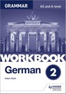 German A-level Grammar Workbook 2 - Helen Kent - 9781510417724