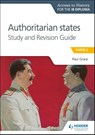 Access to History for the IB Diploma: Authoritarian States Study and Revision Guide - Paul Grace - 9781510432369