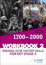 Edexcel GCSE History skills for Key Stage 3: Workbook 2 1700-2000 - Sam Slater - 9781510433441