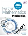 AQA A Level Further Mathematics Mechanics - Jean-Paul Muscat ; Jonny Griffiths - 9781510434523