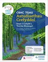 CBAC TGAU Astudiaethau Crefyddol Uned 2 Crefydd a Themâu Moesegol (WJEC GCSE Religious Studies: Unit 2 Religion and Ethical Themes Welsh-language edition) - Joy White ; Chris Owens ; Ed Pawson ; Amanda Ridley ; Steve Clarke - 9781510436329