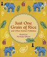 Reading Planet KS2 - Just One Grain of Rice and other Indian Folk Tales - Level 4: Earth/Grey band - Narinder Dhami - 9781510444706