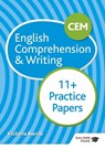 CEM 11+ English Comprehension & Writing Practice Papers - Victoria Burrill - 9781510449817