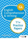 GL 11+ English Comprehension & Writing Practice Papers - Victoria Burrill - 9781510449893
