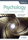 Psychology for the IB Diploma Study and Revision Guide - Jean-Marc Lawton ; Eleanor Willard - 9781510450400