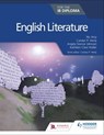 English Literature for the IB Diploma - Carolyn P. Henly ; Nic Amy ; Angela Stancar Johnson ; Kathleen Clare Waller - 9781510462984