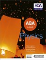 AQA A Level Physics (Year 1 and Year 2) - Jeremy Pollard ; Carol Davenport ; Nicky Thomas ; Nick England - 9781510469884