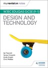 My Revision Notes: WJEC Eduqas GCSE (9-1) Design and Technology - Ian Fawcett ; Jacqui Howells ; Andy Knight ; Chris Walker - 9781510471696