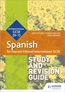 Pearson Edexcel International GCSE Spanish Study and Revision Guide - Jose Antonio Garcia Sanchez ; Tony Weston - 9781510475007