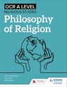 OCR A Level Religious Studies: Philosophy of Religion - Julian Waterfield ; Chris Eyre ; Karen Dean - 9781510477674