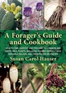 Forager's Guide and Cookbook - HAUSER,  Susan Carol - 9781510703940
