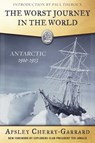 The Worst Journey in the World - Apsley Cherry-Garrard - 9781510707580