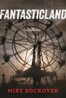 FantasticLand - Mike Bockoven - 9781510709461