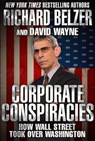 Corporate Conspiracies - Richard Belzer ; David Wayne - 9781510711273