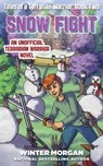 Snow Fight - Winter Morgan - 9781510716858