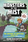 Monsters in the Mist: The Mystery of Entity303 Book Two: A Gameknight999 Adventure: An Unofficial Minecrafter's Adventure - Mark Cheverton - 9781510718876