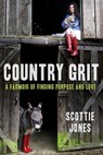 Country Grit - Scottie Jones - 9781510722156